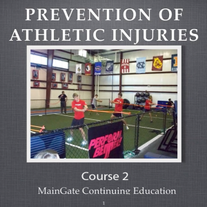 Prevention of Athletic Injuries II