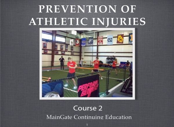 Prevention of Athletic Injuries II