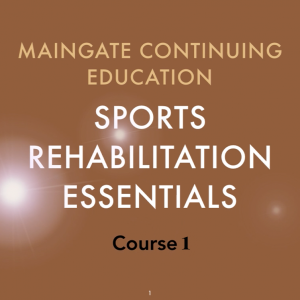 Sports Rehabilitation Essentials I